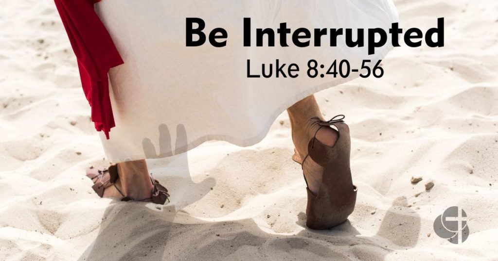 Sun: Feb 10, 2023 - Be Interrupted | Memorial Lutheran Church