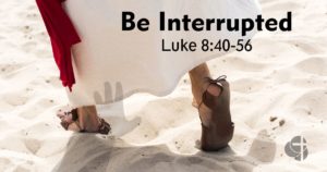 Sun: Feb 10, 2023 - Be Interrupted