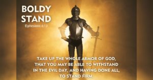 Sun: May 7, 2023 - Boldly Stand