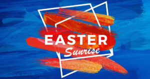 Easter Sunrise Service