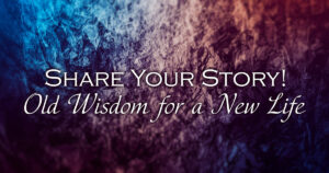 Sun, 9 am: Feb 11, 2024 - Old Wisdom for a New Life