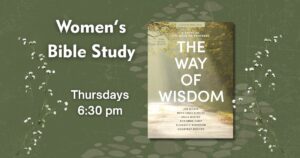 Women's Bible Study - Way of Wisdom