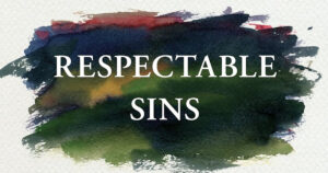 Respectable Sins Women's Bible Study