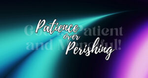 Sun, 9 am: Mar 22, 2026 - Patience Over Pershing