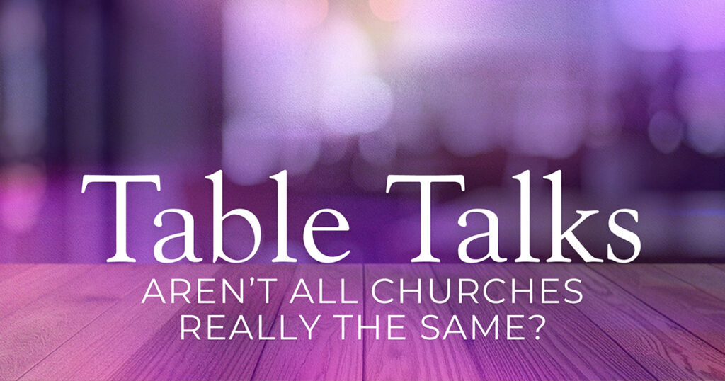Sun, 9 am: Oct 25, 2026 - Aren't All Churches Really the Same?